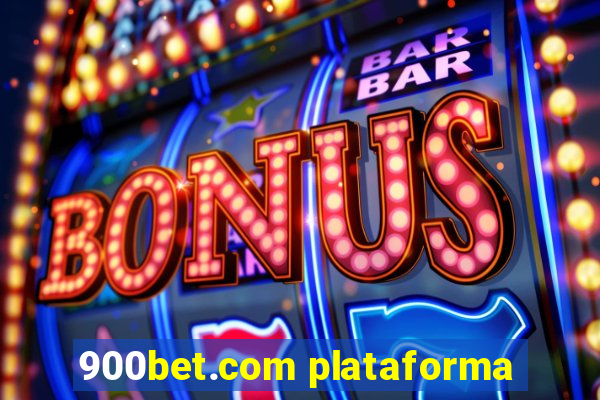 900bet.com plataforma