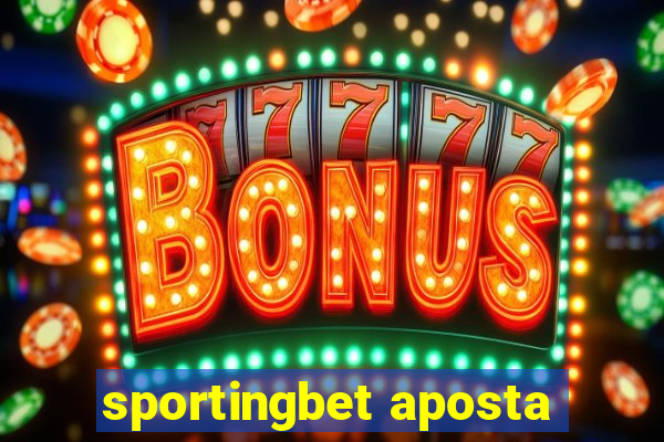 sportingbet aposta