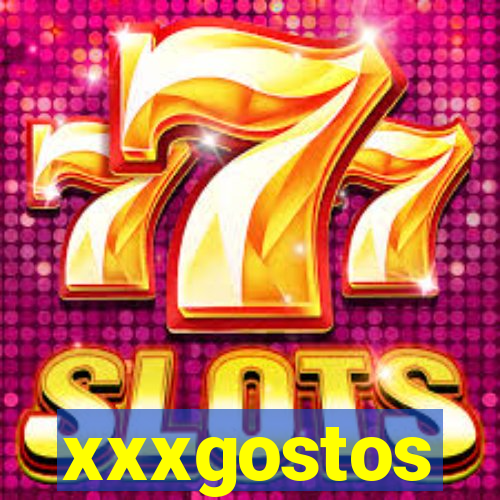 xxxgostos