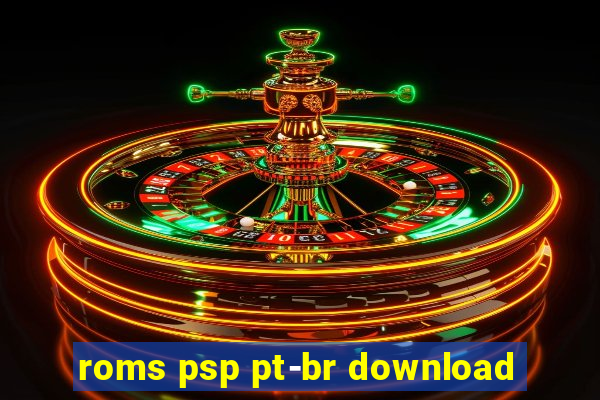 roms psp pt-br download