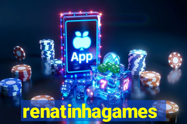 renatinhagames