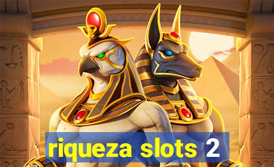 riqueza slots 2