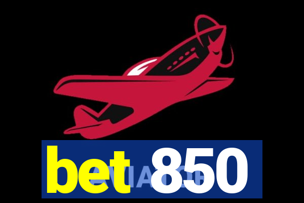 bet 850