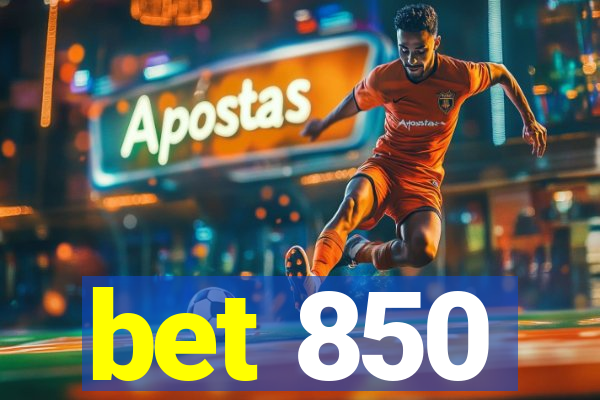 bet 850