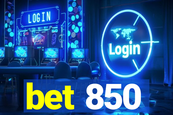 bet 850