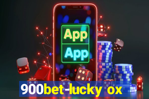 900bet-lucky ox