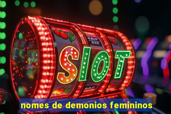 nomes de demonios femininos