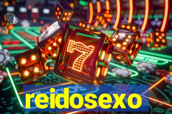 reidosexo