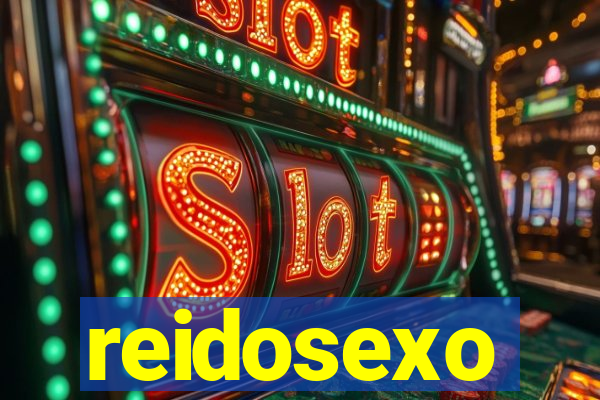 reidosexo