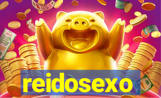 reidosexo