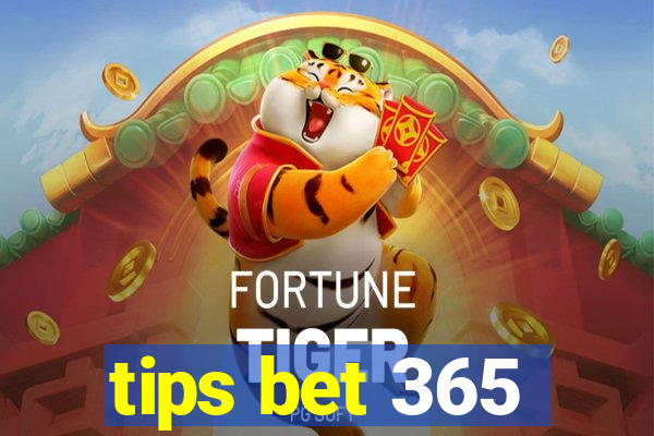 tips bet 365