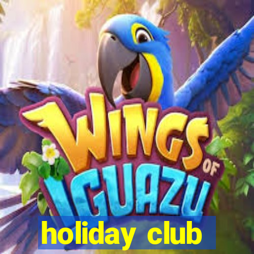 holiday club