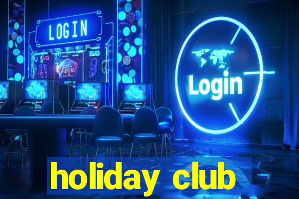 holiday club