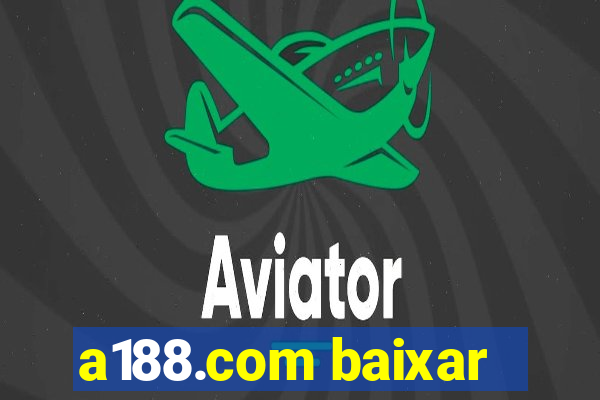 a188.com baixar