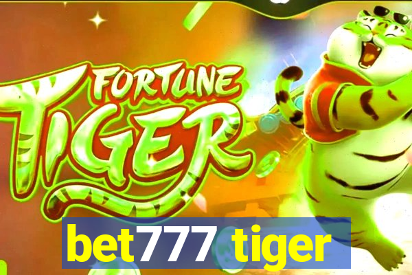 bet777 tiger