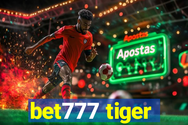 bet777 tiger