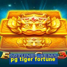 pg tiger fortune