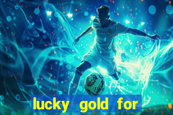 lucky gold for money winner