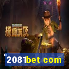 2081bet com