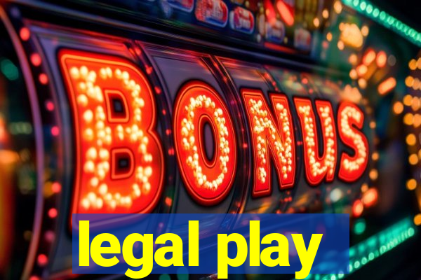 legal play