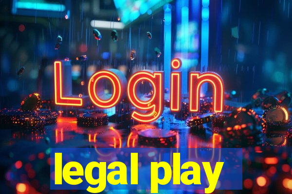 legal play