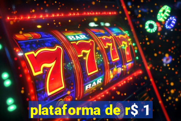 plataforma de r$ 1