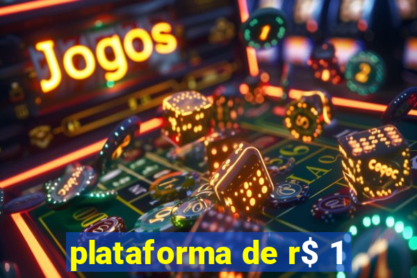 plataforma de r$ 1