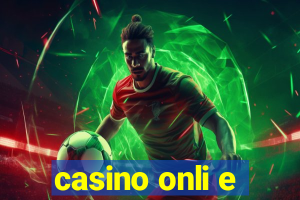 casino onli e