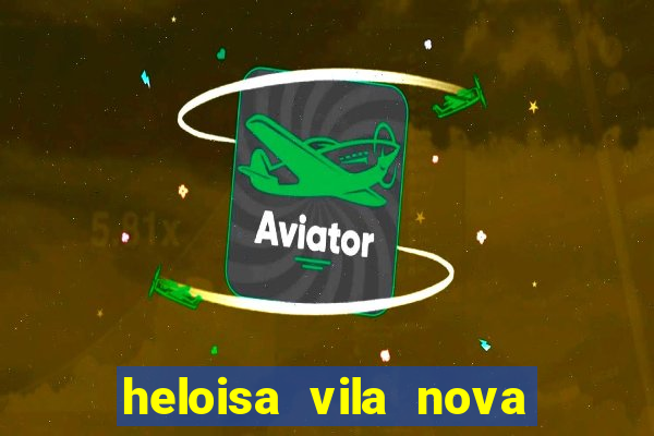 heloisa vila nova namorada de leo stronda