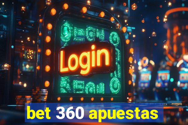 bet 360 apuestas