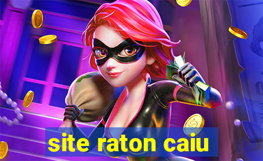 site raton caiu