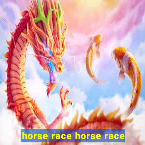 horse race horse race