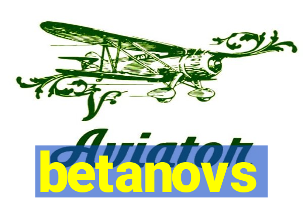 betanovs