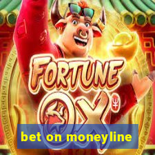 bet on moneyline