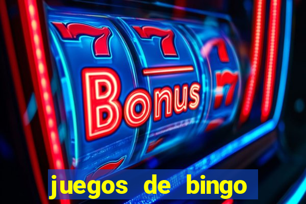 juegos de bingo dinero real