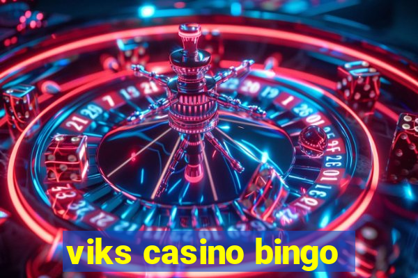 viks casino bingo