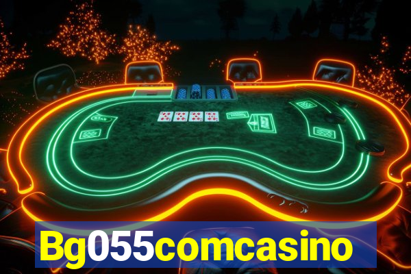 Bg055comcasino