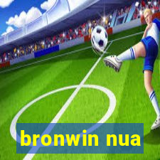 bronwin nua