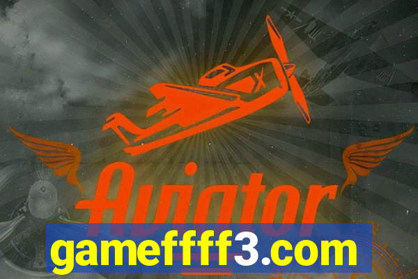 gameffff3.com