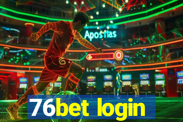 76bet login