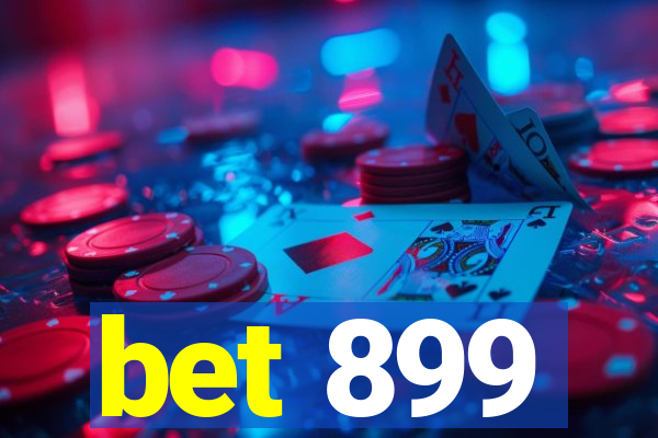 bet 899