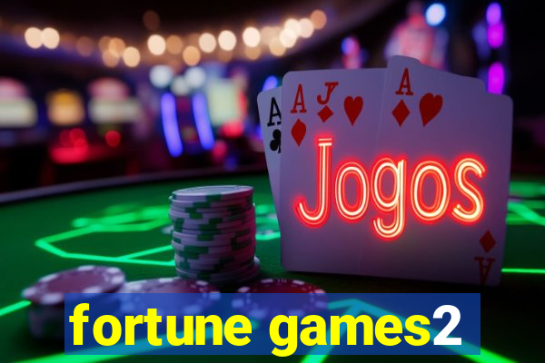 fortune games2