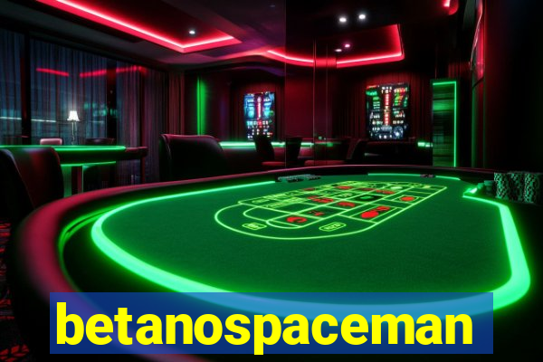 betanospaceman