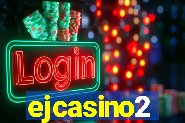 ejcasino2