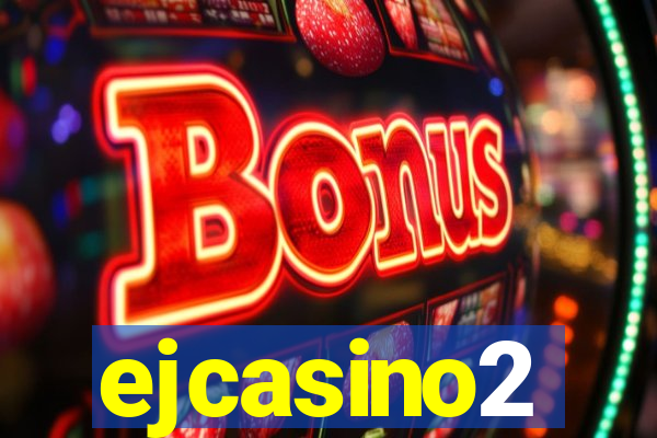 ejcasino2