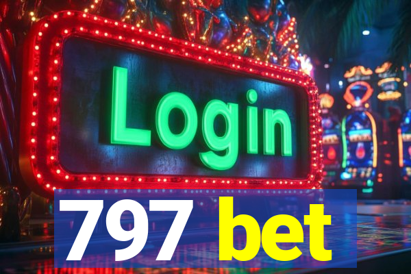 797 bet