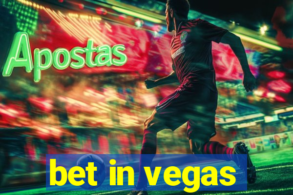 bet in vegas