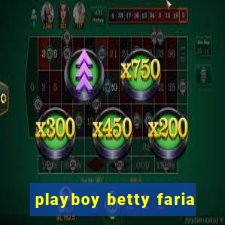 playboy betty faria