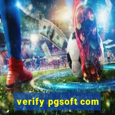 verify pgsoft com