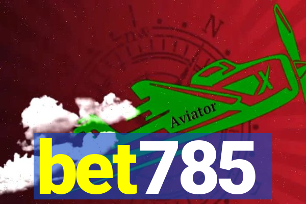 bet785